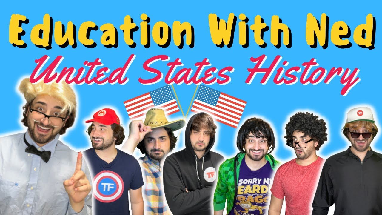 Education W/ Ned: United States History