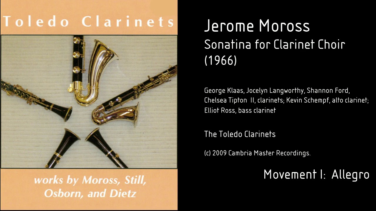 JEROME MOROSS Sonatina for Clarinet Choir Movement I
