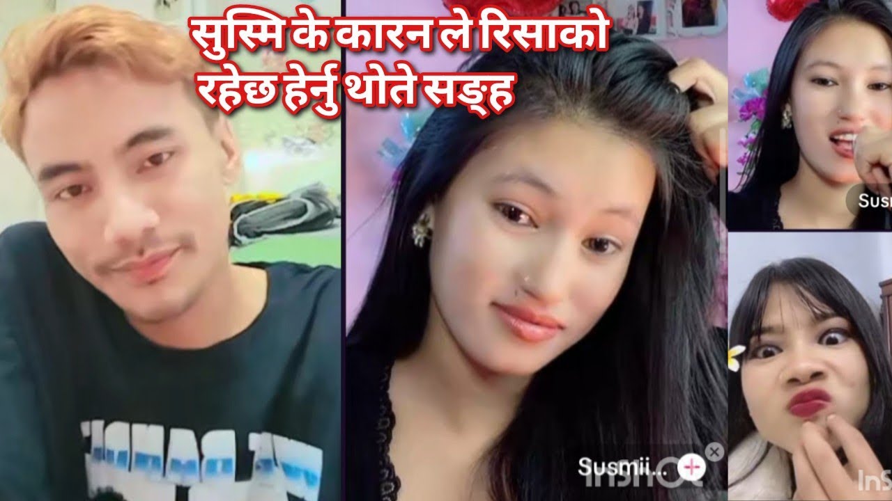 सुस्मि के कारन ले रिसाको रहेछ हेर्नु थोते सङ्ह