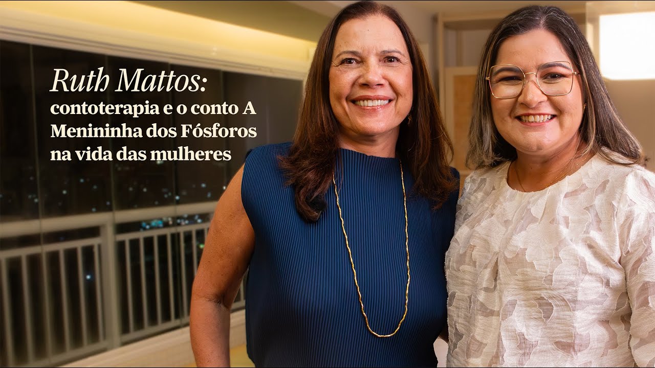 Contoterapia com Ruth Mattos: A Menininha dos Fósforos e a cura emocional de mulheres | Live