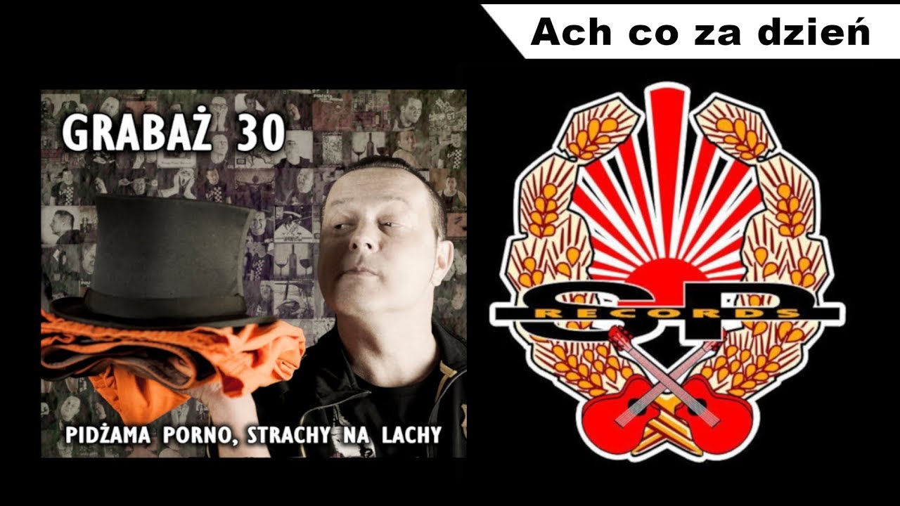 GRABAŻ - Ach co za dzień [OFFICIAL AUDIO]