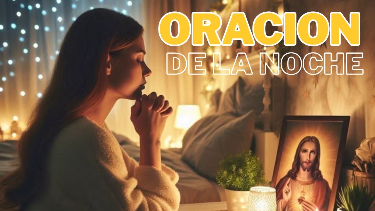 ORACION DE LA NOCHE