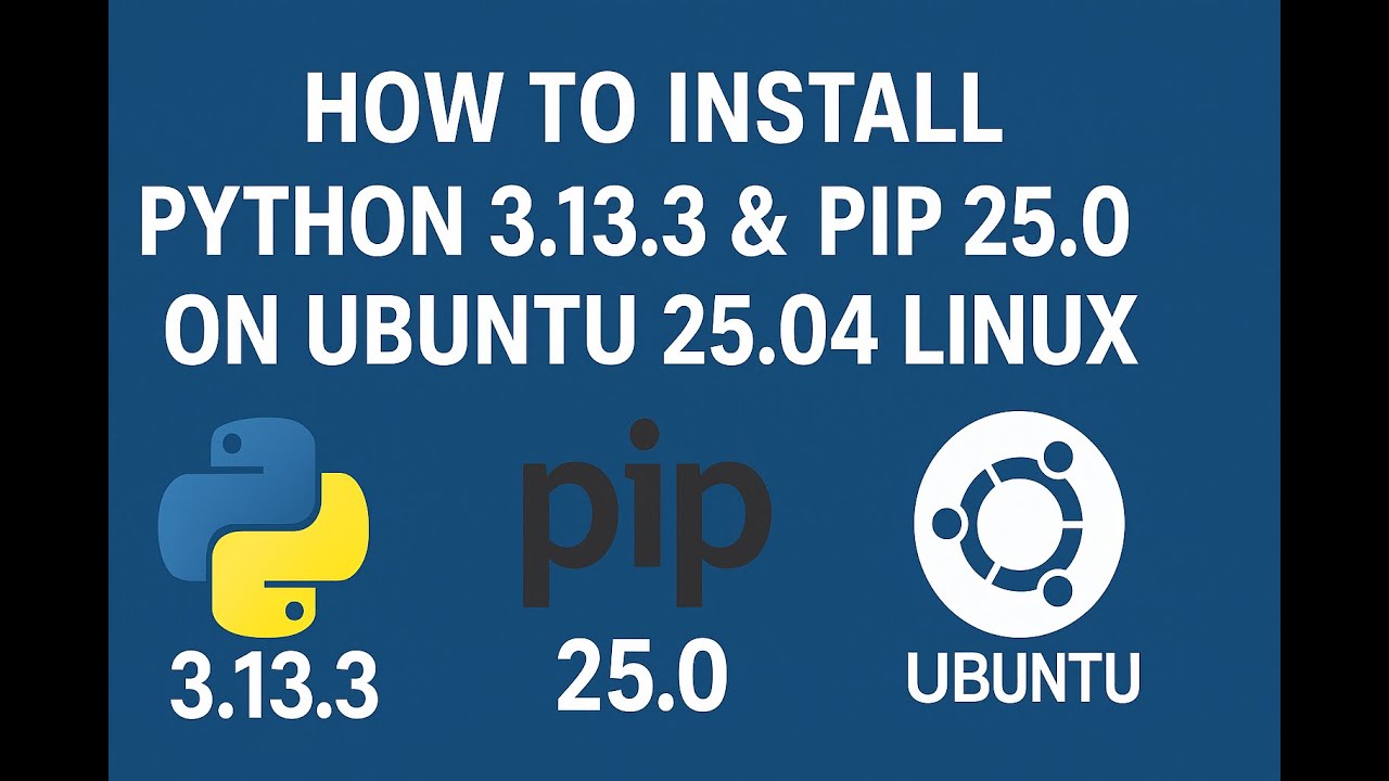 Как установить Python 3.13.3 и Pip 25.0 в Ubuntu 25.04 Linux (2025)