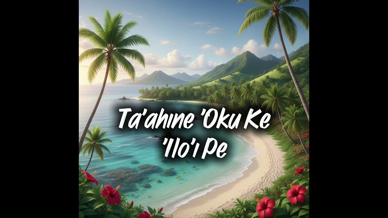 Ta'ahine 'Oku Ke 'Ilo'i Pe-Reggae(Funga'onetaka-Cover)