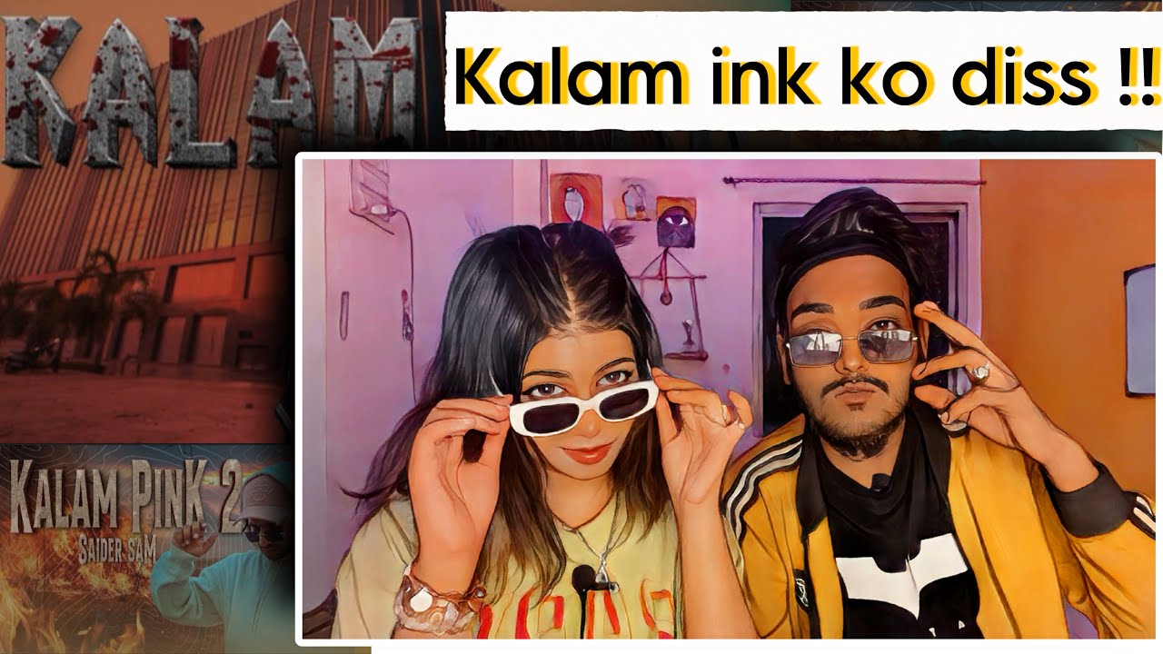 SAIDER SAM - Kalam pink & Kalam ki ink | Reaction | Diss to Kalam ink | #disstrack #anuragdobhal
