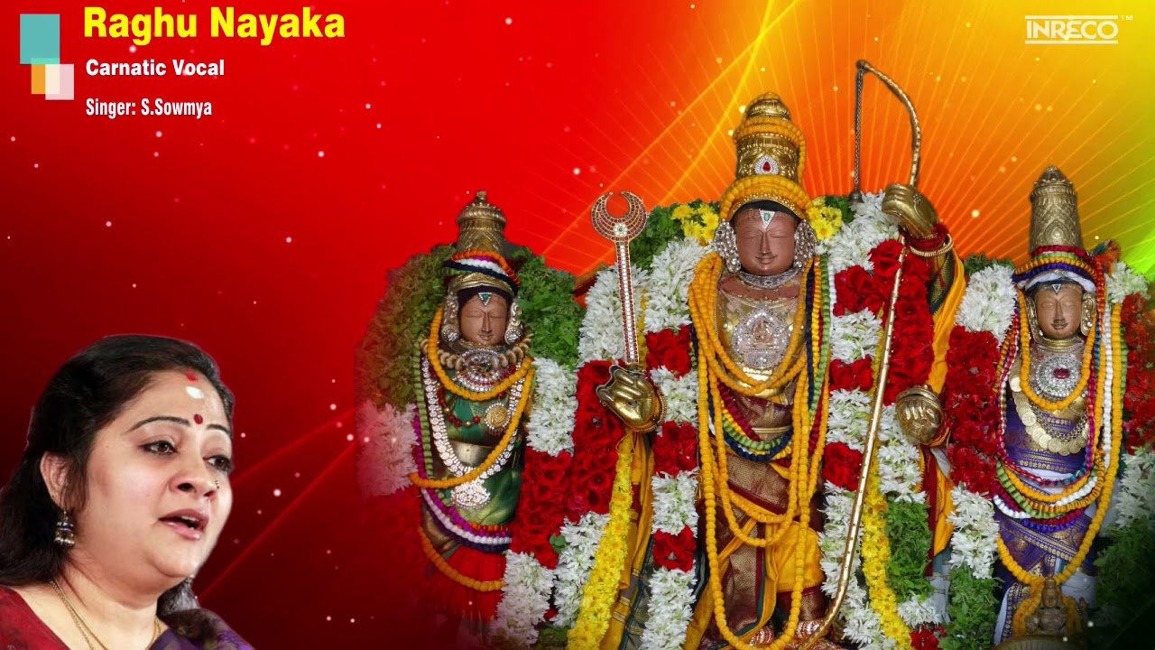 Raghu Nayaka - Carnatic Vocal - S.Sowmya | Vidushi Sowmya Song | Thyagaraja