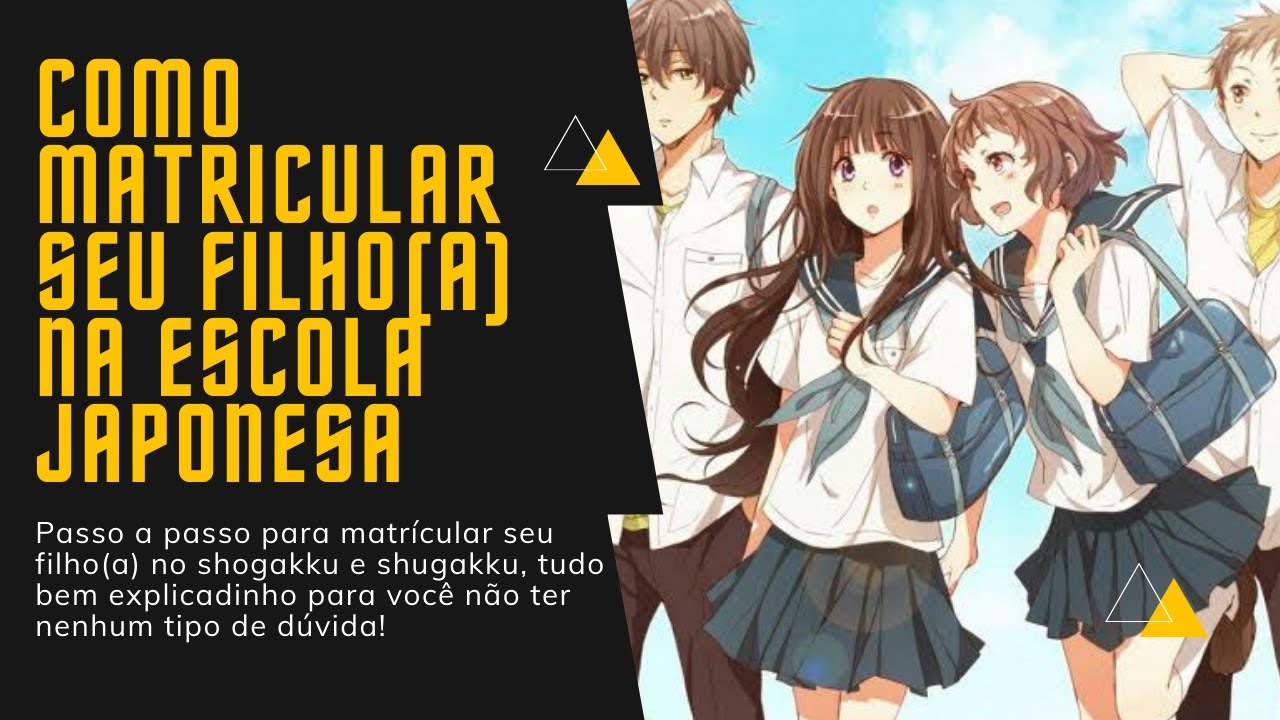 IMPORTANTE Como matricular seu filho(a) na ESCOLA JAPONESA.