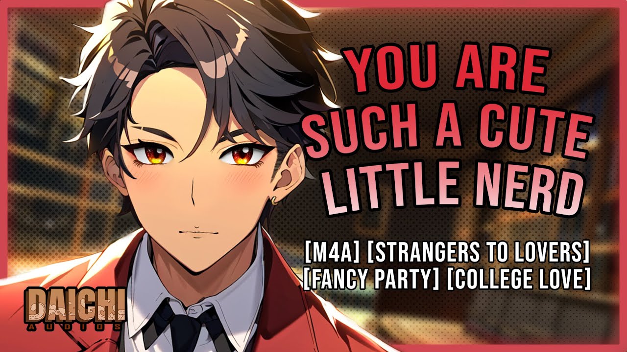 Cute Guy Flirts With You During a Party 『ASMR Roleplay/M4A』