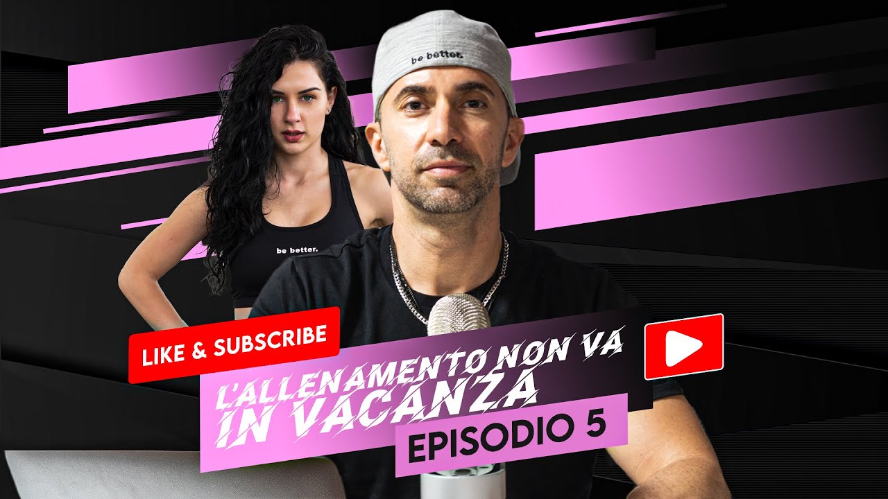 L'allenamento non va in vacanza - Episodio 5