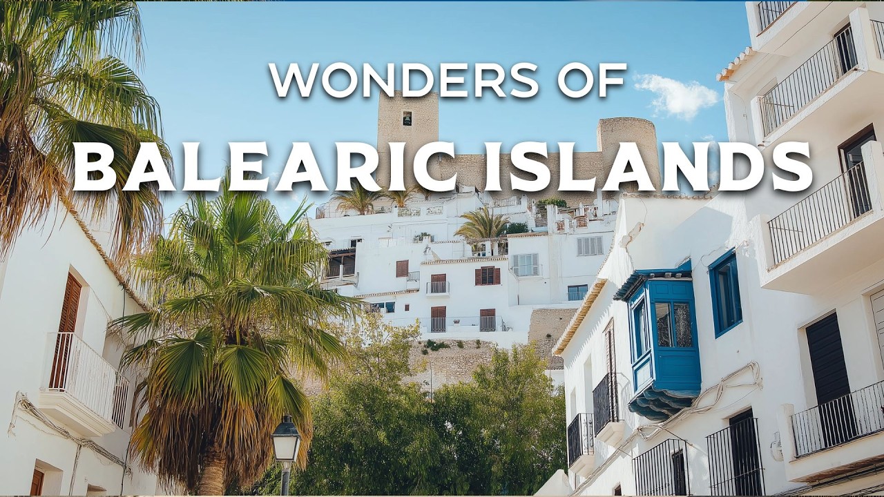 Wonders of Balearic Islands | The Most Amazing Places in Balearic Islands | Travel Video 4K