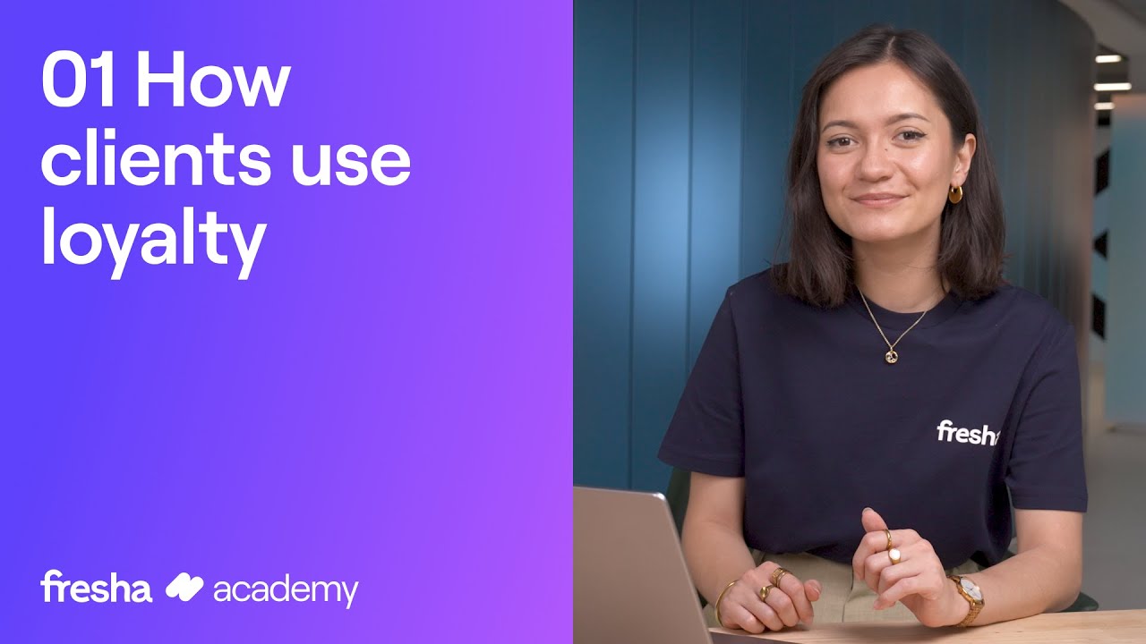 How clients use loyalty | Fresha Academy