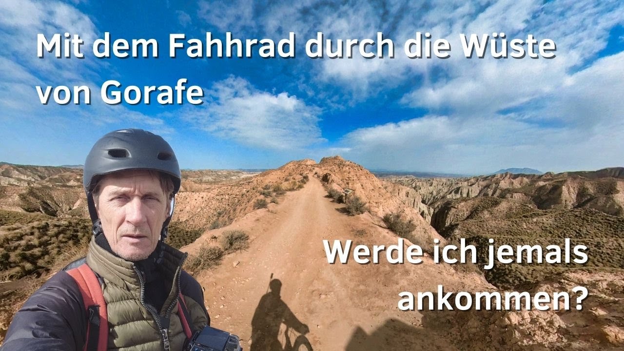 #26 ▶️ Mit dem Fahrrad durch die Wüste von Gorafe - Vanlife in Spanien