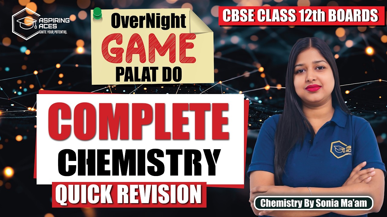 𝗖𝗹𝗮𝘀𝘀 𝟭𝟮 𝗖𝗵𝗲𝗺𝗶𝘀𝘁𝗿𝘆 𝗤𝘂𝗶𝗰𝗸 𝗥𝗲𝘃𝗶𝘀𝗶𝗼𝗻 🔥 | Full Syllabus One Shot | CBSE Boards 2026 🎯