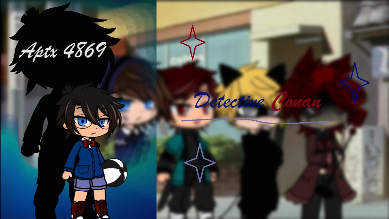 My favorite characters react to Conan Edogawa/Shinichi Kudo (Detective Conan)/ENG&FR/GACHA Part 3/5