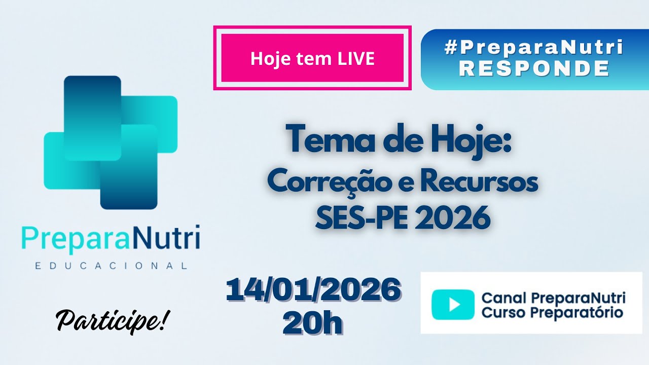 PREPARANUTRI RESPONDE - Live de Correção e Recursos - SES-PE 2026