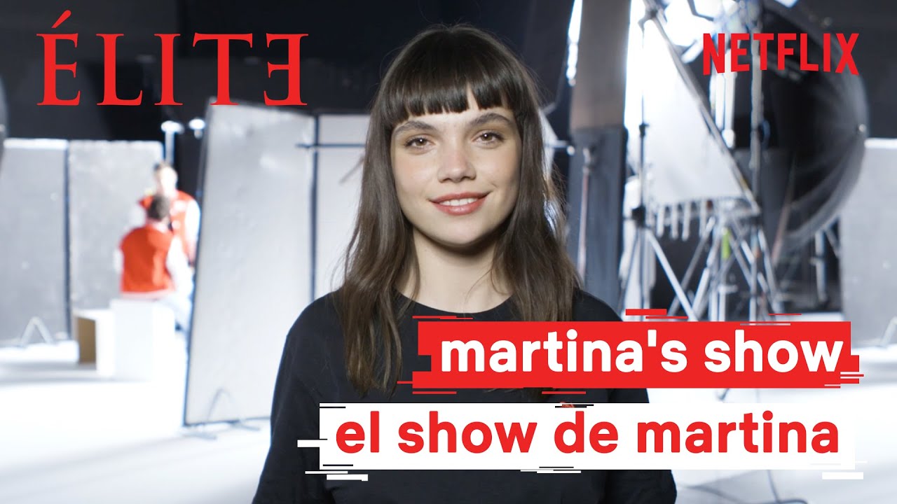 Élite | El Show de Martina | Élite Netflix