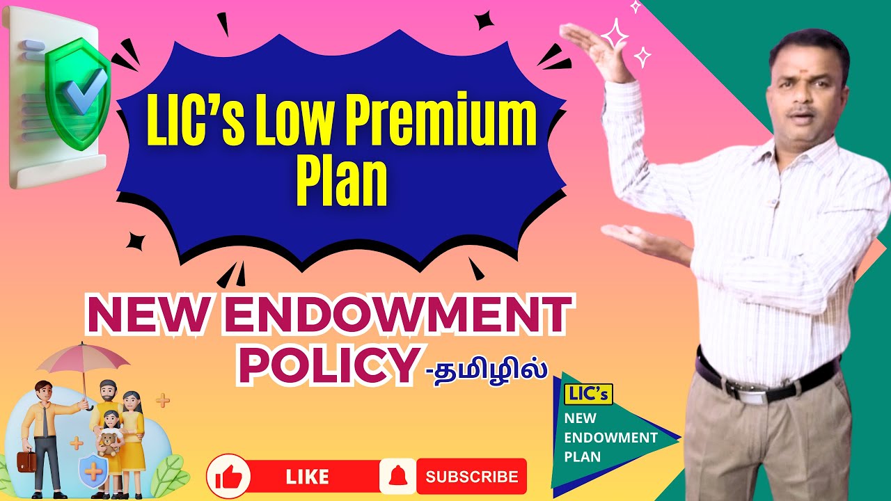 LIC's Low Premium Plan | New Endowment Policy | Explained In Tamil