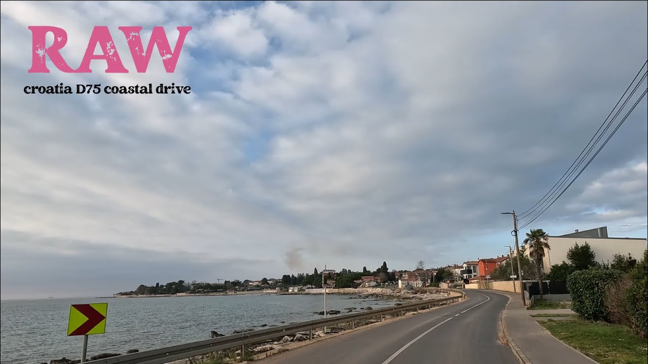 RAW - Croatia D75 coastal drive from Novi Vinodolski to Zambratija through Umag