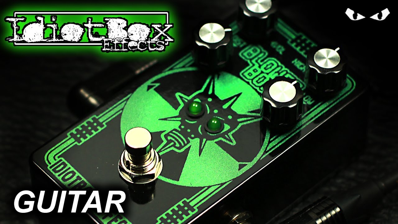 IdiotBox Effects Blower Box Distortion - GUITAR Demo