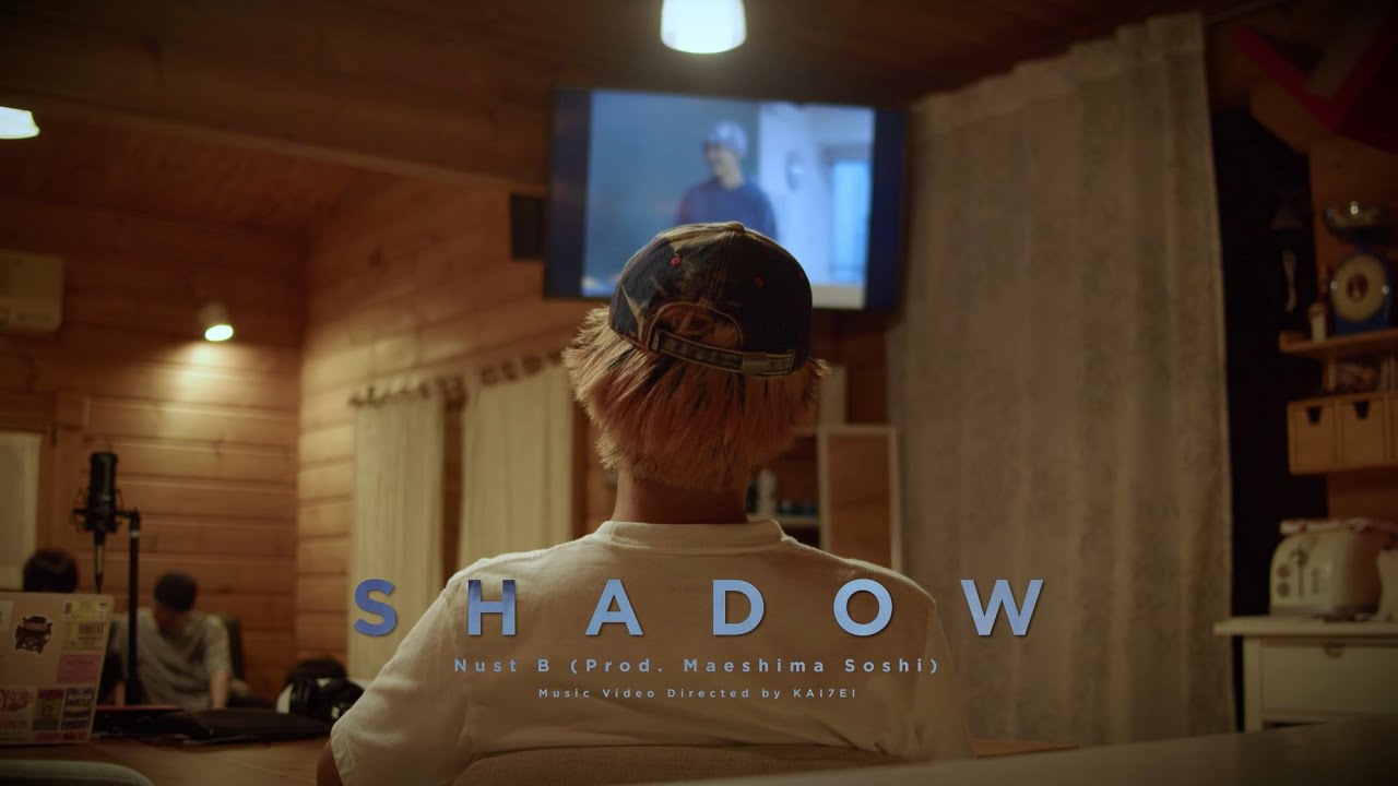 Nust B ’SHADOW (Prod. maeshima soshi)' Official Music Video