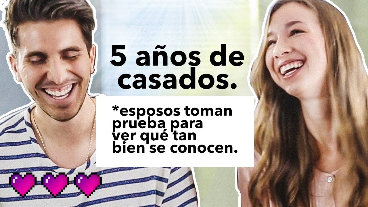 5 años de casados. LO QUE REALMENTE ES. *esposos toman prueba para ver qué tan bien se conocen*