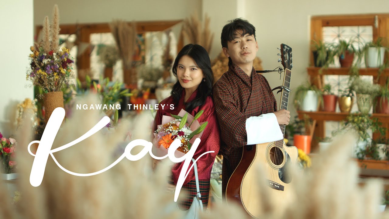 KAY by Ngawang Thinley Ft. Pema Yogini
