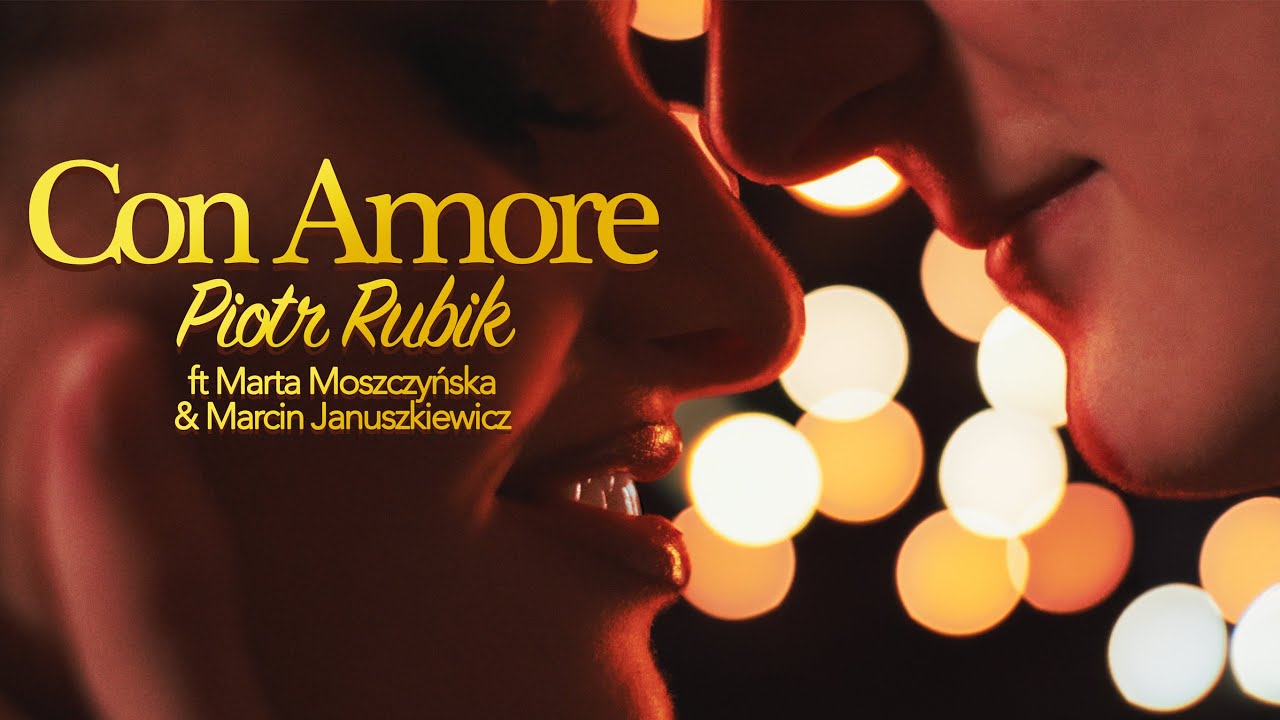 Piotr Rubik - Con Amore - ft. Marta Moszczynska and Marcin Januszkiewicz [Official Music Video]
