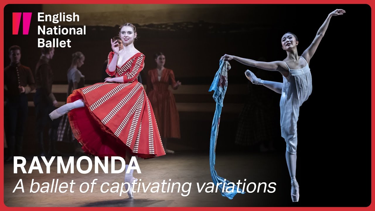 Raymonda: A ballet of captivating variations | English National Ballet