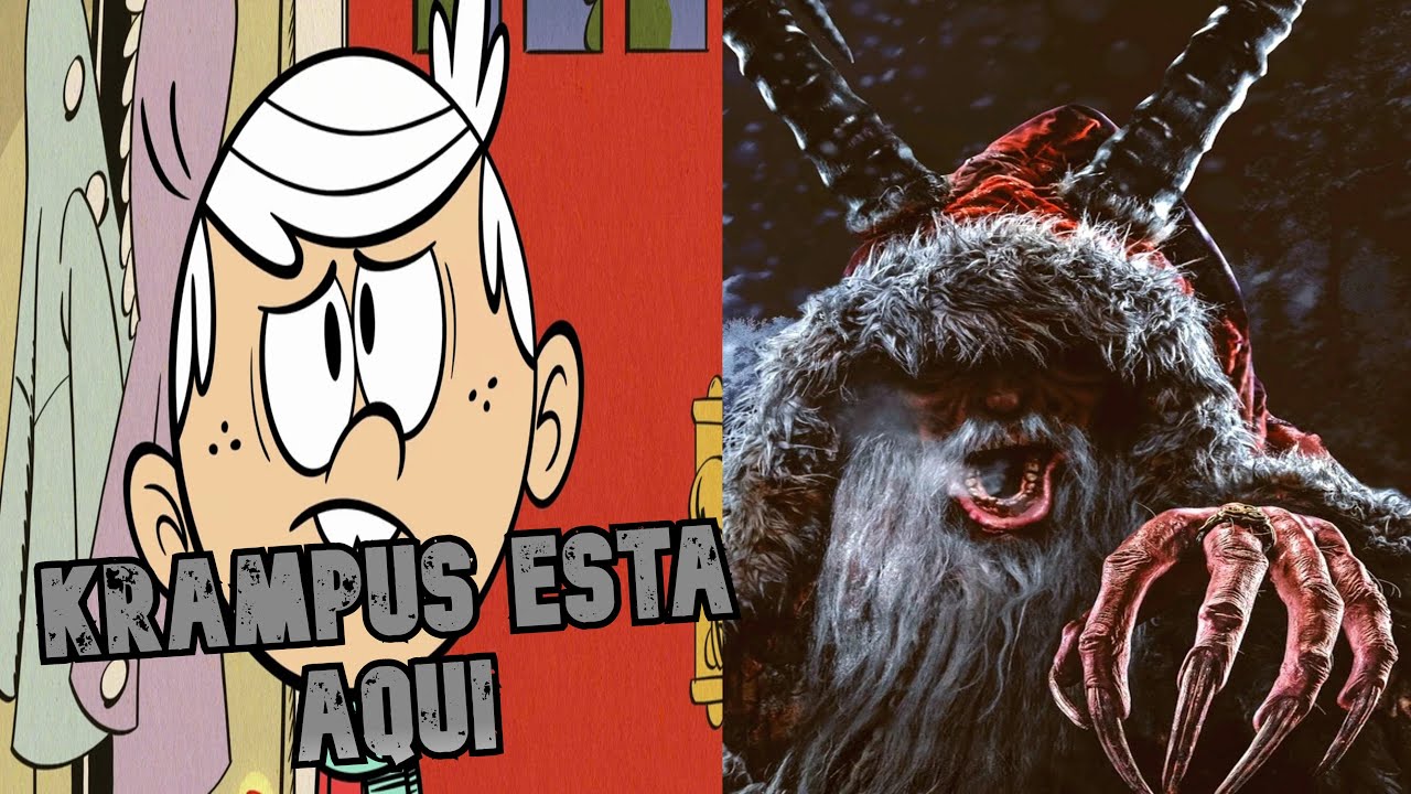 Creepypasta The loud house + Krampus: la llegada de krampus (1/1)