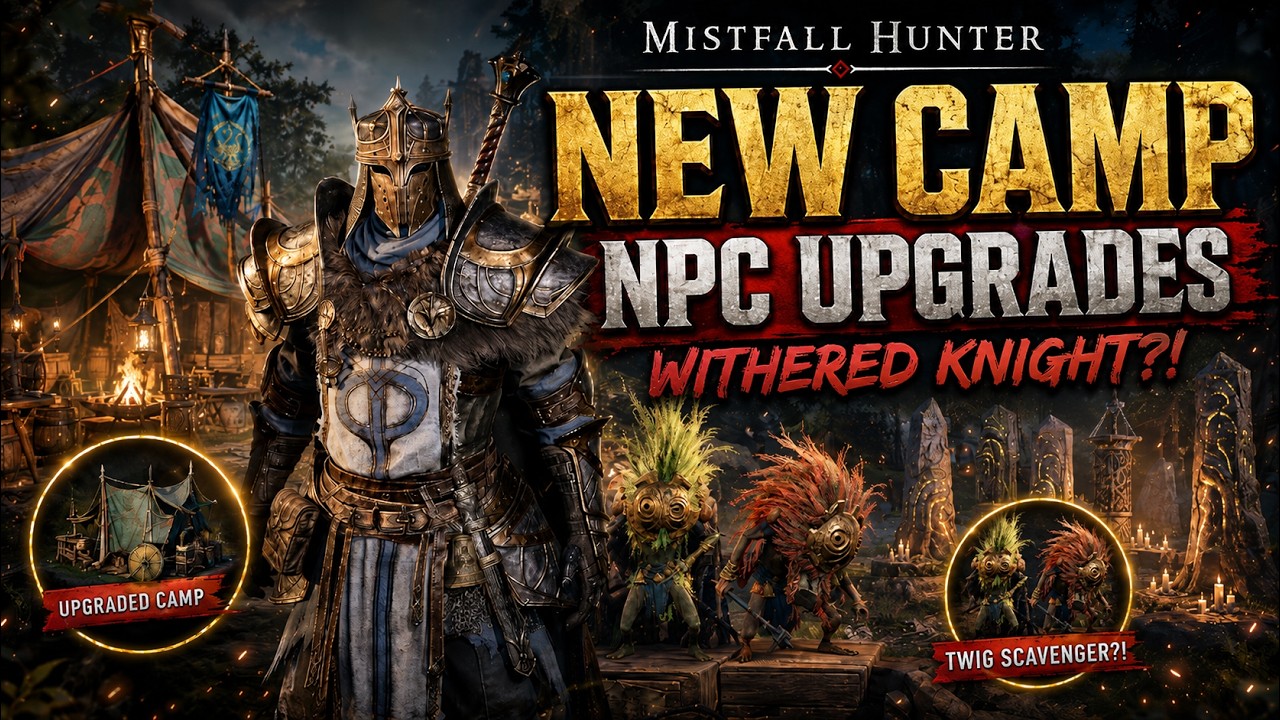 🔴Mistfall Hunter🔴 NEW CLASS, NEW CAMP, NEW UPGRADES?!🤯