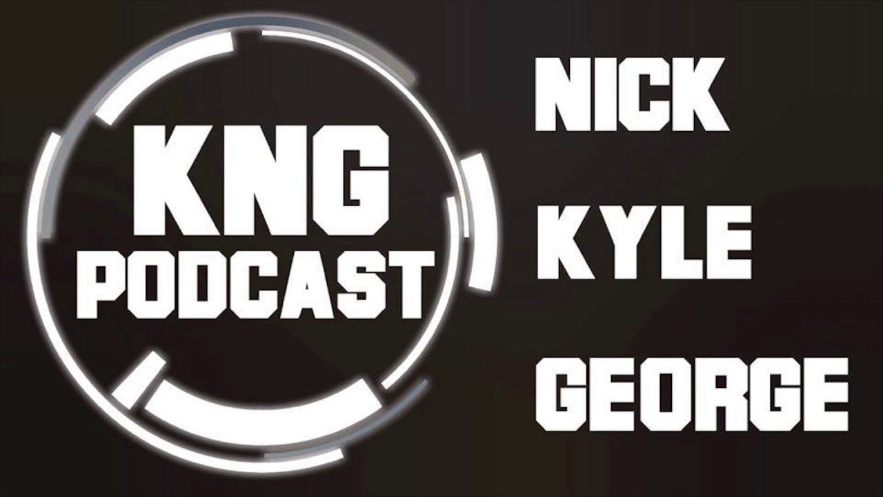 The KNG Podcast - Pilot - Ft. Geomitch