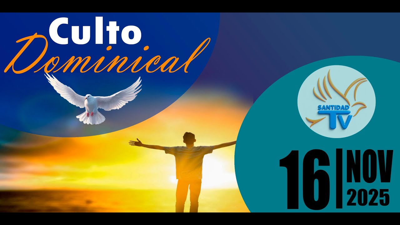 Culto Dominical de la Iglesia Central Camino de Santidad (16/11/2025)