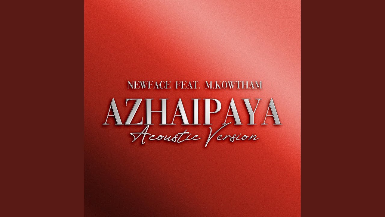 Azhaipaya (feat. M.Kowtham) (Acoustic Version)