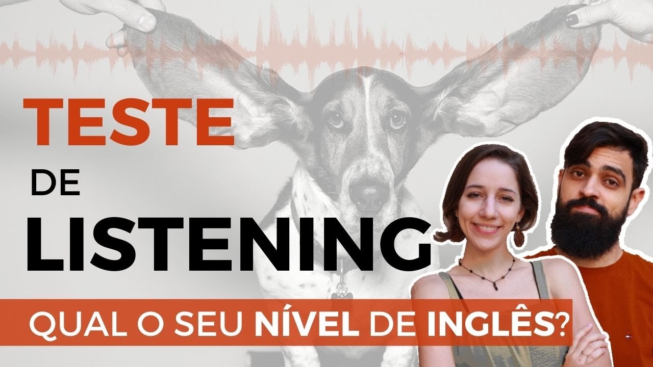 Teste Seu NÍVEL de INGLÊS: Qual o Seu Nível de Compreensão Oral?