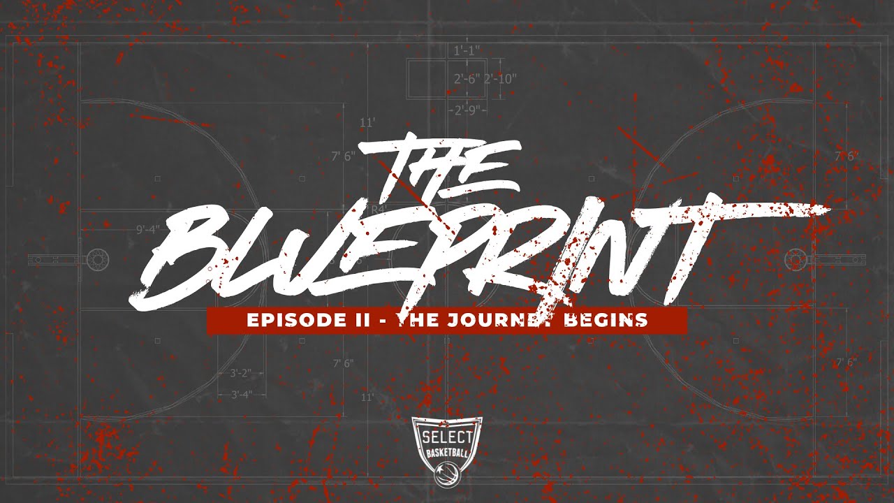 The Blueprint - Episode 2, The Journey Begins (Puma NXTPRO Circuit)