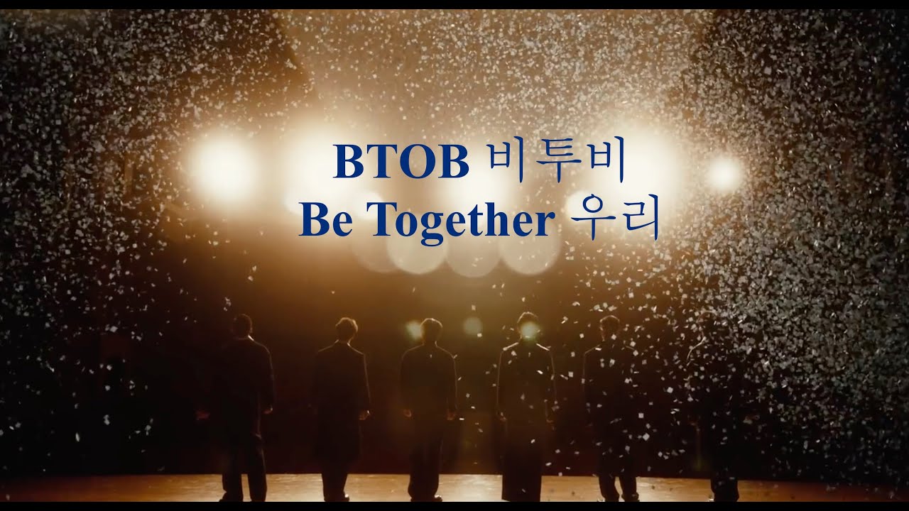 [FMV] BTOB 비투비 - Be Together 우리