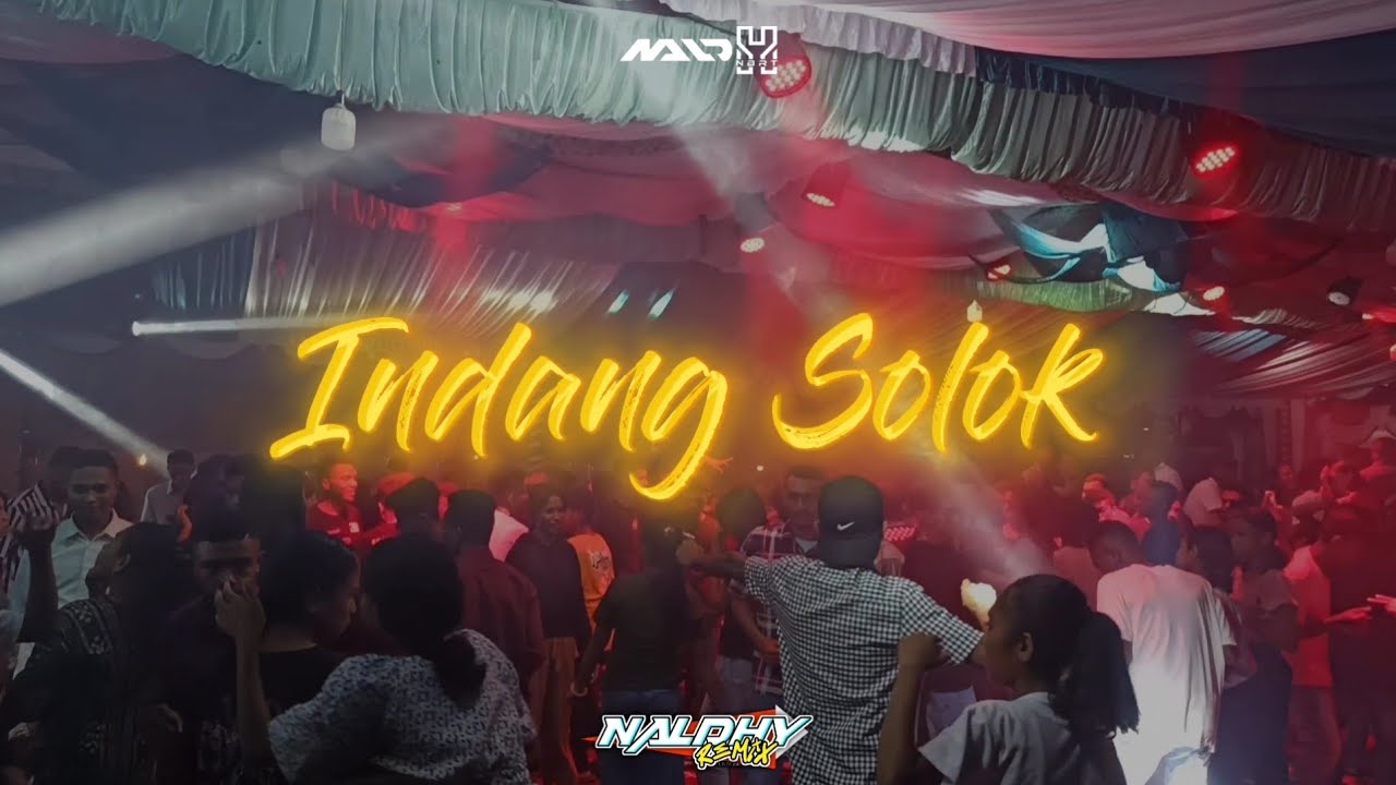 DANSA MINANG - INDANG SOLOK - NALDHY REMIX🌴🌴