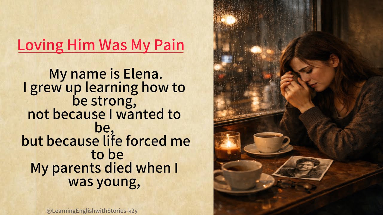I Loved Him Even When He Was Dying | A Sad Love Story That Will Break Your Heart