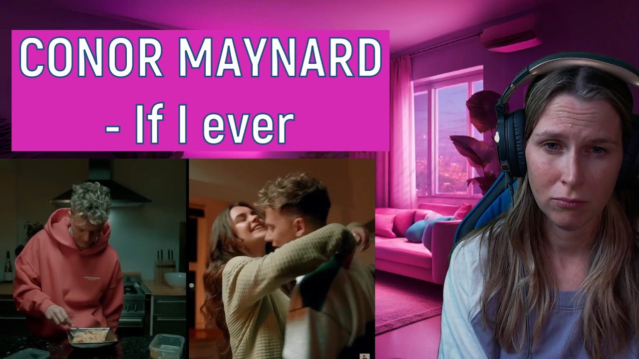 CONOR MAYNARD - IF I EVER | REACTION