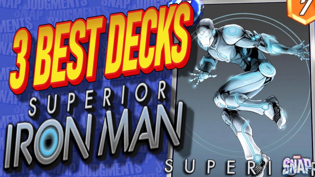 The 3 Best Superior Iron Man Decks will CHANGE YOUR MIND! He's OP! Marvel Snap