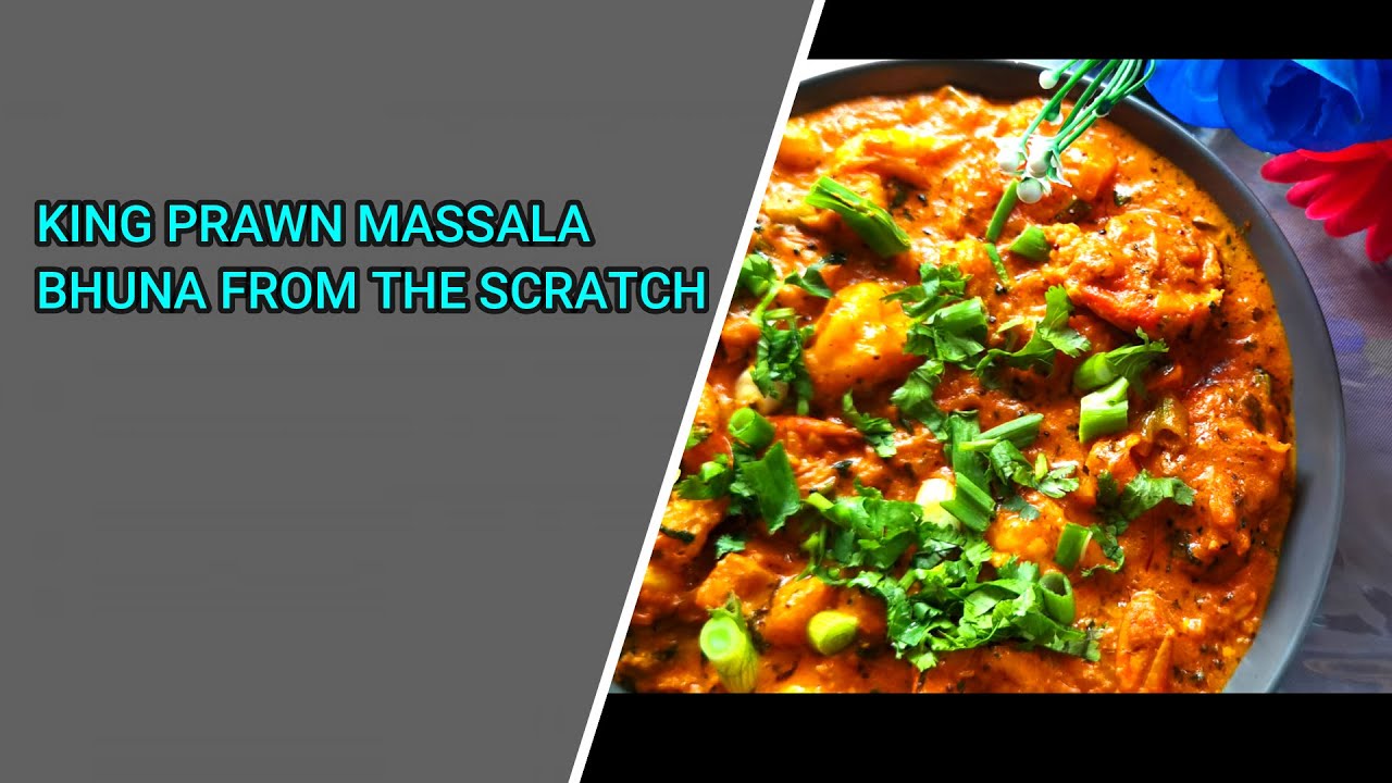 King Prawn Masala From Scratch | No Base Gravy |  Britishian Food |
