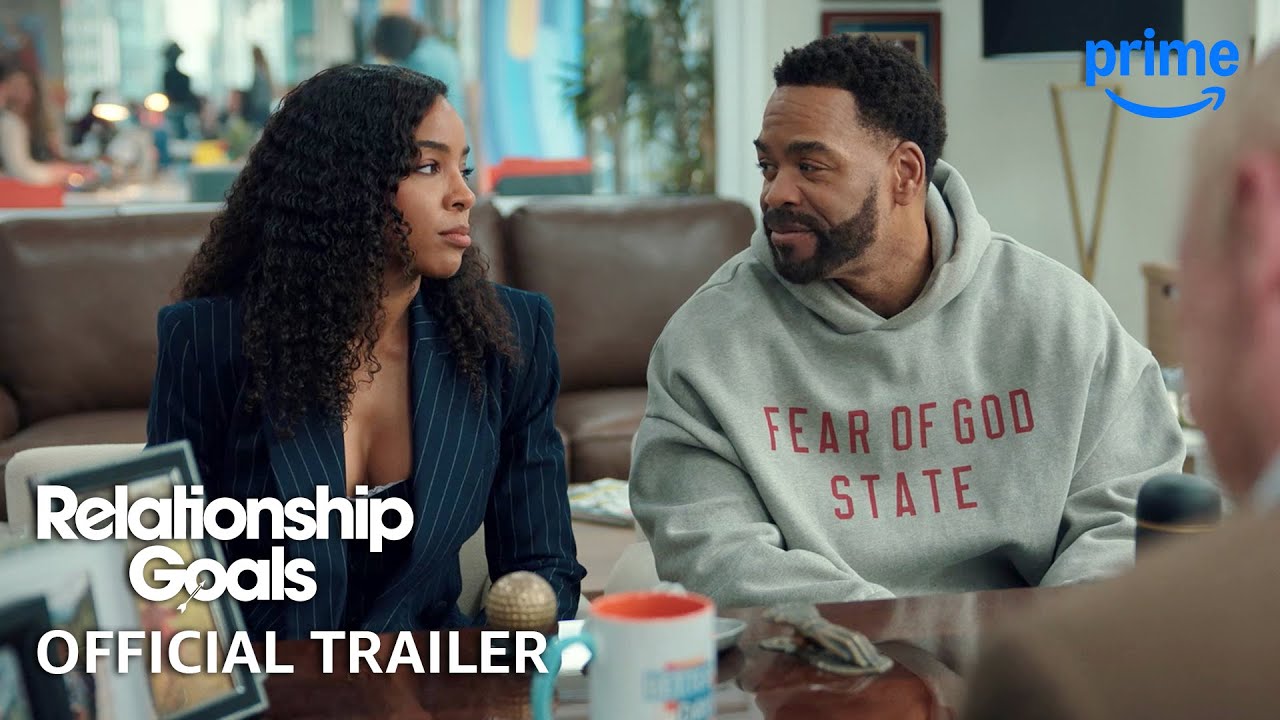 Relationship Goals - Official Trailer | Prime Video