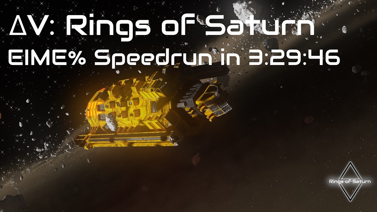 EIME% speedrun (3:29:46) | Delta-V Rings of Saturn Twitch Vod No. 22 (ΔV: Rings of Saturn)