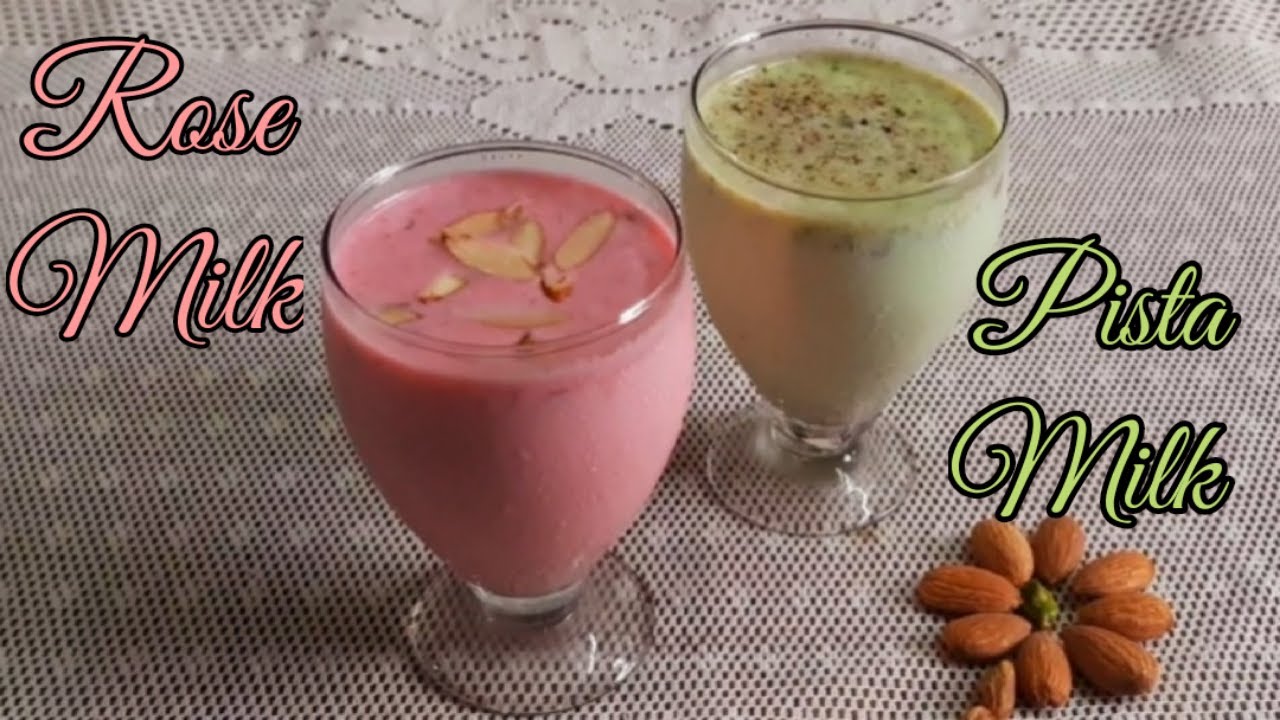 Badam Rose Milk & Pista Milk Recipe