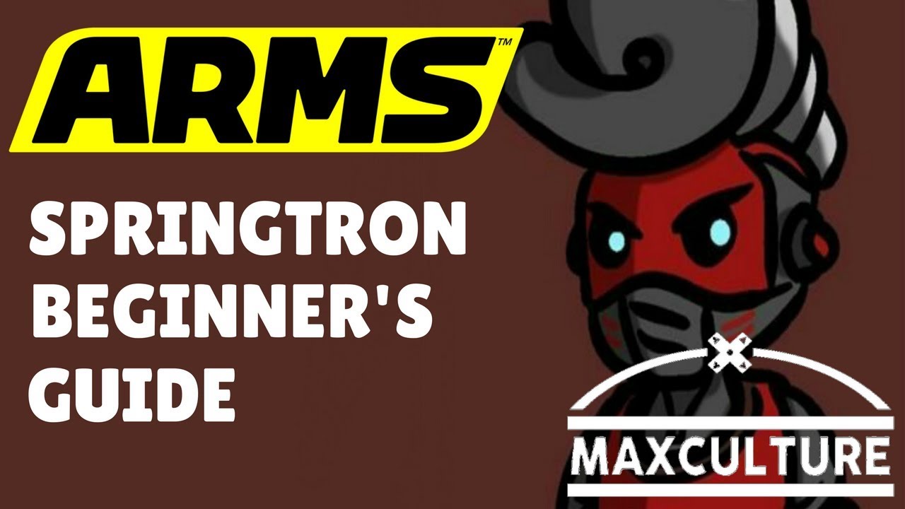 The Springtron Guide - An Overview Of The Fighter And His ARMS