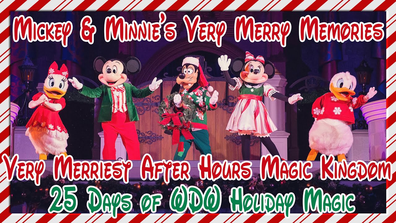 Mickey & Minnie's Very Merry Memories Very Merriest After Hours MK | 25 Days of WDW Holiday Magic