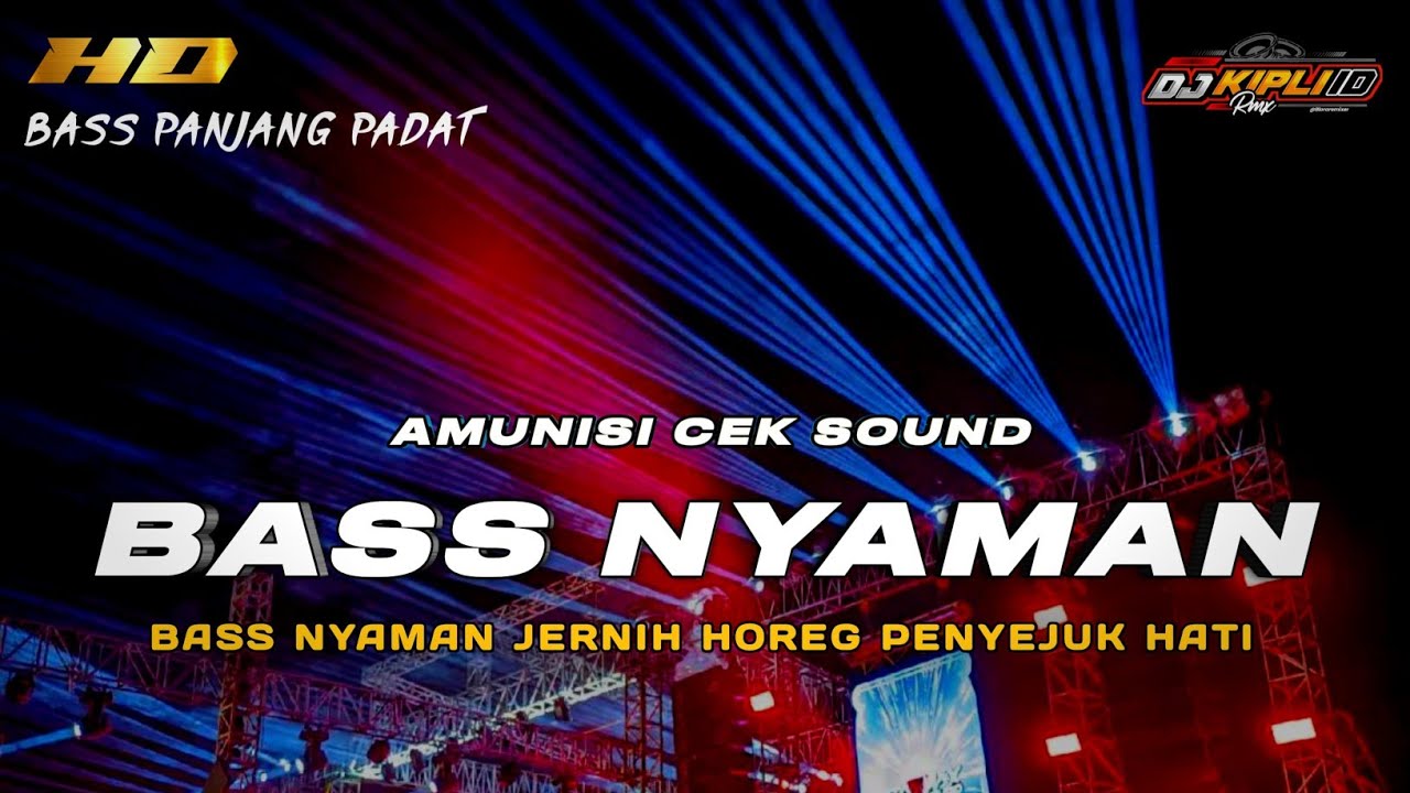 DJ CEK SOUND TERBARU 2026 FULL BASS NYAMAN JERNIH HOREG PENYEJUK HATI •DJ KIPLI ID 