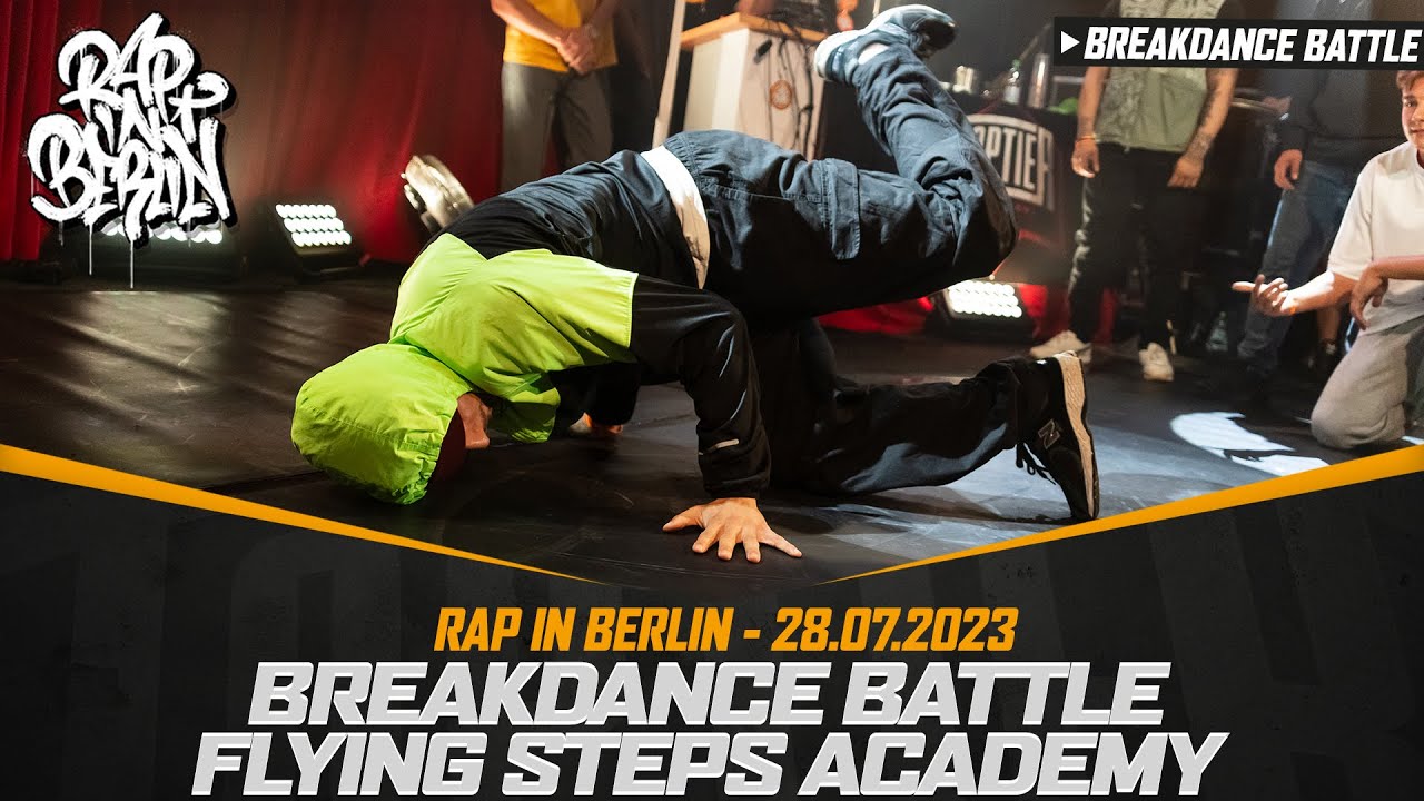 FLYING STEPS ACADEMY Breakdance Battle, Rap in Berlin, 28.07.23