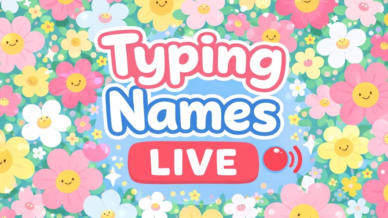 Typing names live!