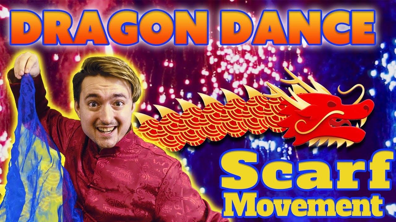 Chinese Lunar New Year Scarf Movement | Year of the DRAGON Dance!